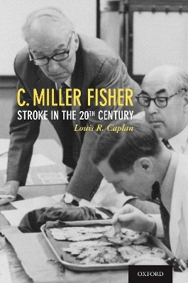 C. Miller Fisher - Louis R. Caplan