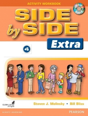 Side by Side (Classic) 4 Activity Workbook wCDs - Steven Molinsky, Bill Bliss