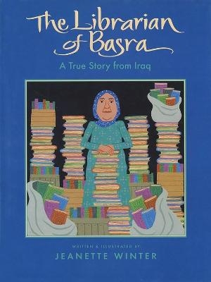 The Librarian of Basra - Jeanette Winter