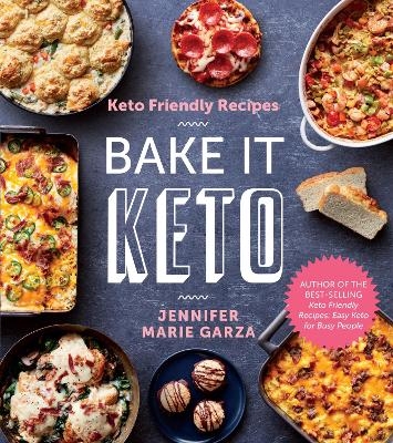 Keto Friendly Recipes - Jennifer Marie Garza