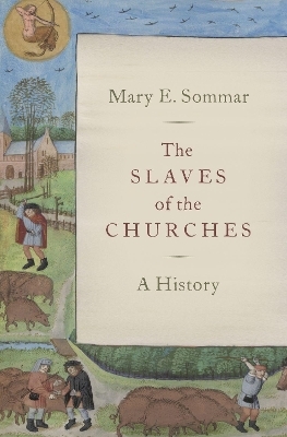 The Slaves of the Churches - Mary E. Sommar