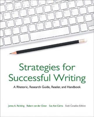 Strategies for Successful Writing - James Reinking, Robert Von der Osten, Sue Ann Cairns