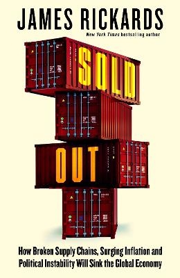 Sold Out - James Rickards