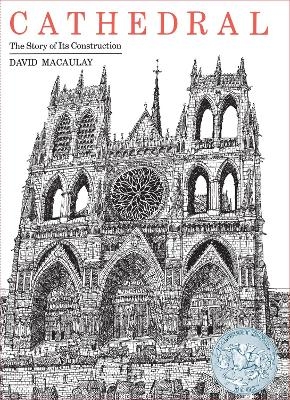 Cathedral: the Story of Its Construction - David Macauley