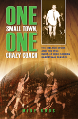 One Small Town, One Crazy Coach -  Mike Roos
