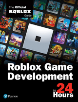 Roblox Game Development in 24 Hours -  Official Roblox Books(Pearson)