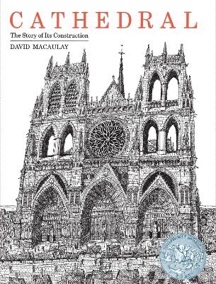 Cathedral: the Story of Its Construction - David Macaulay