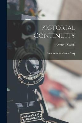 Pictorial Continuity - Arthur L Gaskill