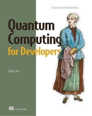 Quantum Computing for Developers - Johan Vos