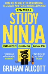 How to be a Study Ninja -  Graham Allcott