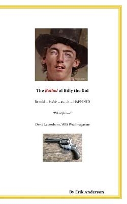 The Ballad of Billy the Kid - Erik Anderson