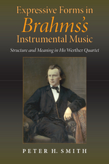 Expressive Forms in Brahms's Instrumental Music - Peter H. Smith