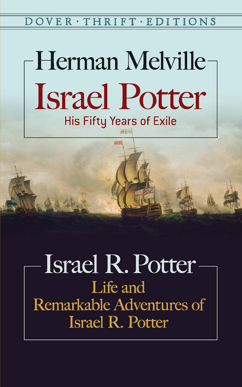 Israel Potter: His Fifty Years of Exile and Life and Remarkable Adventures of Israel R. Potter -  Herman Melville