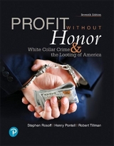 Profit Without Honor - Rosoff, Stephen; Pontell, Henry; Tillman, Robert