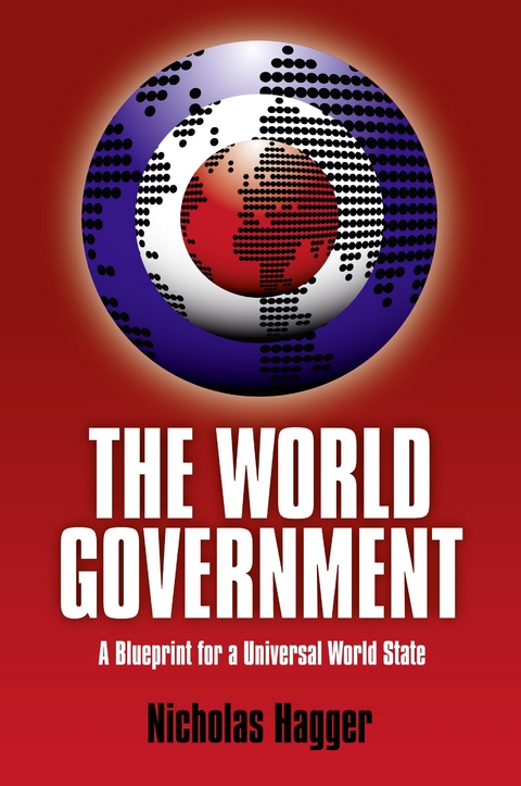 World Government -  Nicholas Hagger