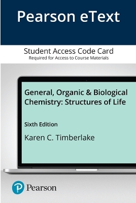 General, Organic, and Biological Chemistry - Karen Timberlake