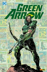 DC Celebration: Green Arrow - Mike Grell, Jeff Lemire, Jorge Fornés, Phil Hester, Andrea Sorrentino,  u.a.