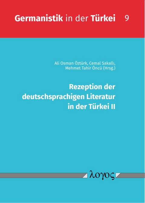 Rezeption der deutschsprachigen Literatur in der Türkei II - 