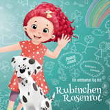 Ein achtsamer Tag mit Rubinchen Rosenrot - Jenny Lenke