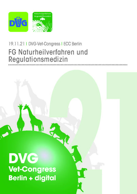 DVG Vet-Congress 2021 Fachgruppe Naturheilverfahren und Regulationsmedizin