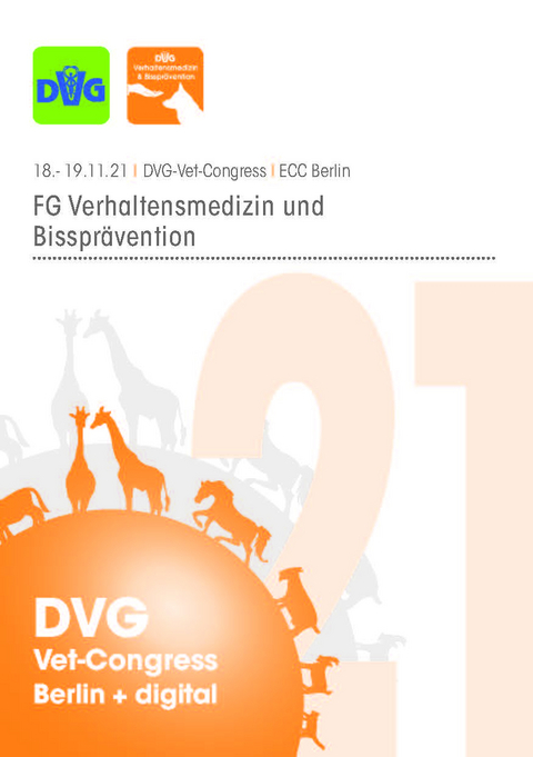 DVG Vet-Congress 2021 Fachgruppe Verhaltensmedizin und Bissprävention