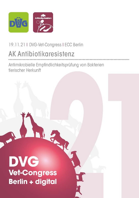 DVG Vet-Congress 2021 Arbeitskreis Antibiotikaresistenz