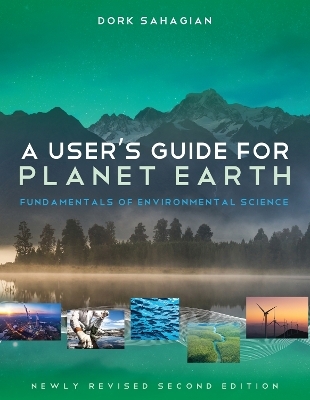 A User's Guide for Planet Earth - Dork Sahagian