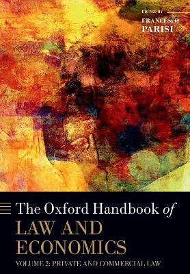 The Oxford Handbook of Law and Economics - 