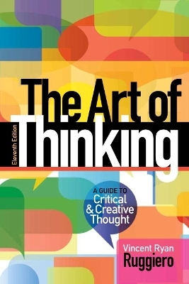 Art of Thinking, The - Vincent Ruggiero