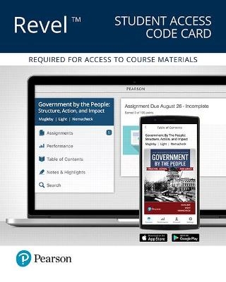 Revel for Government By the People, 2016 Presidential Election Edition -- Access Card - David Magleby, Paul Light, Christine Nemacheck