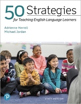 50 Strategies for Teaching English Language Learners - Herrell, Adrienne; Jordan, Michael