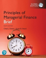 Principles of Managerial Finance, Brief Global Edition - Zutter, Chad; Smart, Scott