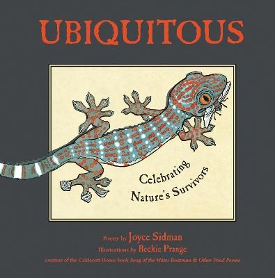 Ubiquitous: Celebrating Nature's Survivors - Joyce Sidman