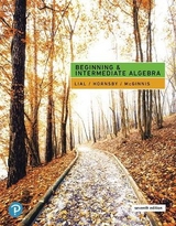 Beginning & Intermediate Algebra - Lial, Margaret; Hornsby, John; McGinnis, Terry