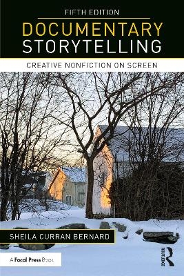Documentary Storytelling - Sheila Curran Bernard