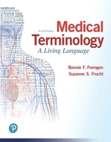 MyLab Medical Terminology with Pearson eText Access Code for Medical Terminology - Fremgen, Bonnie; Frucht, Suzanne