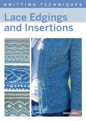 Lace Edgings and Insertion - Helen James