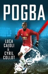 Pogba -  Luca Caioli,  Cyril Collot