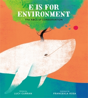 E Is for Environment - Lucy Curran