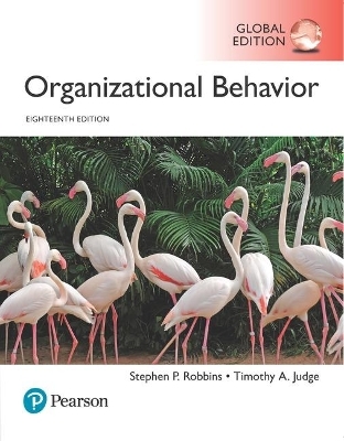 Organizational Behavior, Global Edition - Stephen Robbins, Timothy Judge