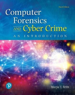 Computer Forensics and Cyber Crime - Marjie Britz