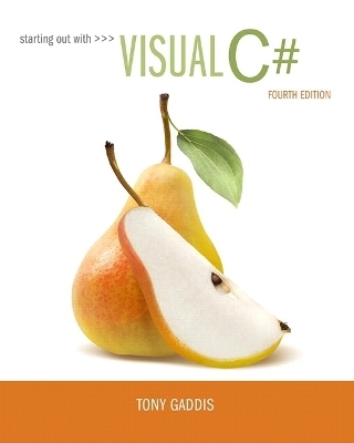 Starting out with Visual C# - Tony Gaddis