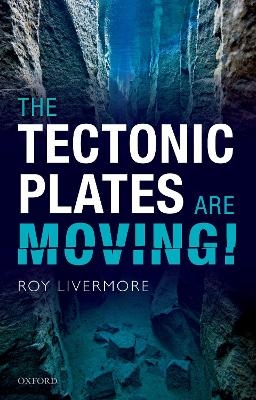 The Tectonic Plates are Moving! - ROY LIVERMORE