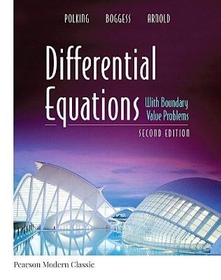 Differential Equations with Boundary Value Problems (Classic Version) - John Polking, Al Boggess, David Arnold