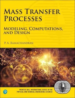 Mass Transfer Processes - P. Ramachandran
