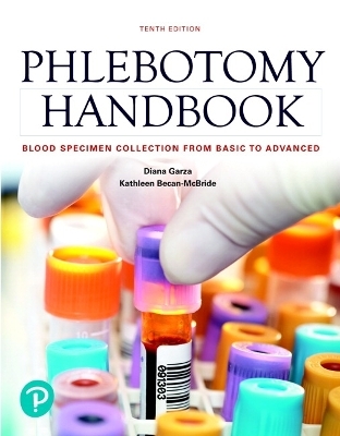 Phlebotomy Handbook - Diana Garza, Kathleen Becan-McBride