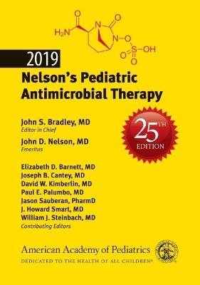 2019 Nelson's Pediatric Antimicrobial Therapy - Elizabeth Barnett, Joseph B. Cantey, David W. Kimberlin