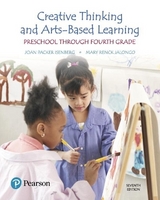 Creative Thinking and Arts-Based Learning - Isenberg, Joan; Jalongo, Mary