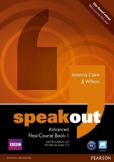 Speakout Advanced Flexi Course Book 1 Pack - Wilson, J; Clare, Antonia