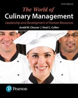 World of Culinary Management, The - Chesser, Jerald; Cullen, Noel